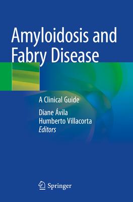 Amyloidosis and Fabry Disease: A Clinical Guide