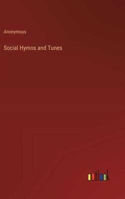 Social Hymns and Tunes