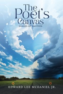 The Poet’s Canvas Shades of Emotion