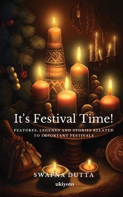 It’s Festival Time!