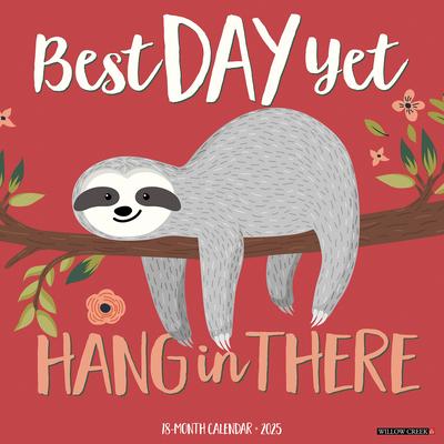 Best Day Yet 2025 12 X 12 Wall Calendar