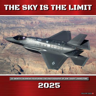 The Sky Is the Limit 2025 12 X 12 Wall Calendar