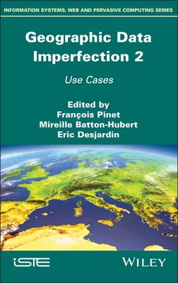 Geographical Data Imperfection 2: From Theory to Applications