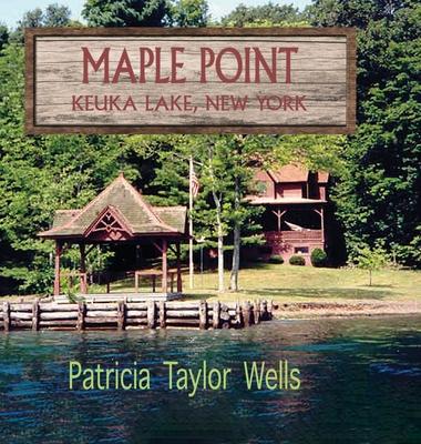 Maple Point: Keuka Lake, New York