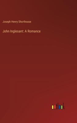 John Inglesant: A Romance