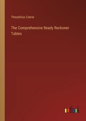 The Comprehensive Ready Reckoner Tables