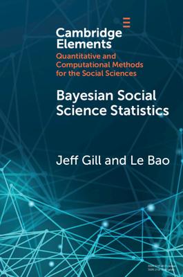 Bayesian Social Science Statistics: Volume 1: From the Very Beginning