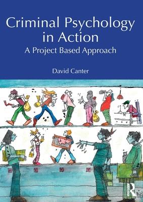 Criminal Psychology in Action: A Project Based Approach