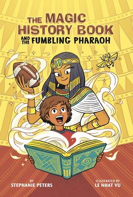 The Magic History Book and the Fumbling Pharaoh: Starring Cleopatra!