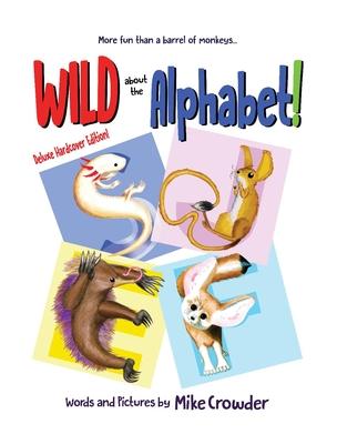 Wild about the Alphabet! (and Other Tales)