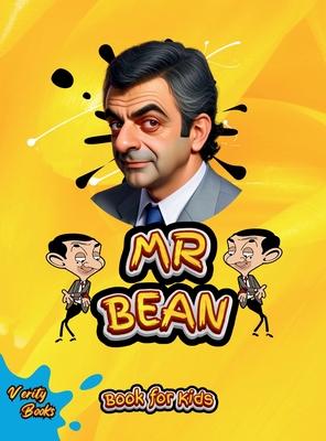 MR Bean Book for Kids: The biography of Rowan Atkinson for children, colored pages.