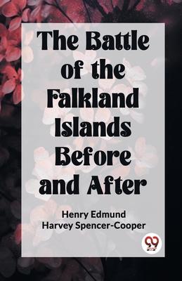 The Battle of the Falkland Islands Before and After
