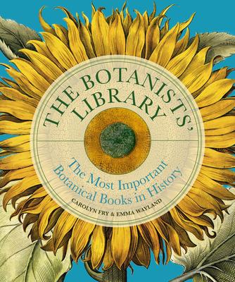 The Botanists’ Library: The Most Important Botanical Books in History