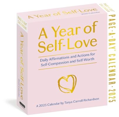 Year of Self-Love Page-A-Day Calendar 2025: Daily Affirmations and Actions for Self-Compassion and Self-Worth