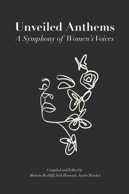 Unveiled Anthems: A Symphony of Women’s Voices
