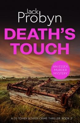 Death’s Touch: A Chilling Essex Murder Mystery Novel