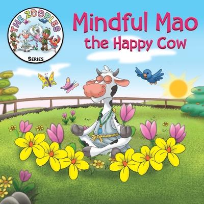 Mindful Mao the Happy Cow