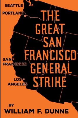 The Great San Francisco General Strike