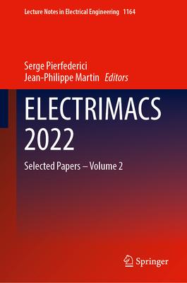 Electrimacs 2022: Selected Papers - Volume 2