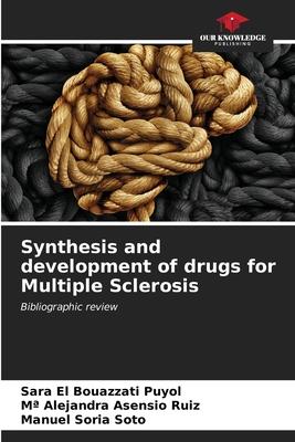 Synthesis and development of drugs for Multiple Sclerosis