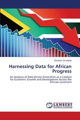 Harnessing Data for African Progress