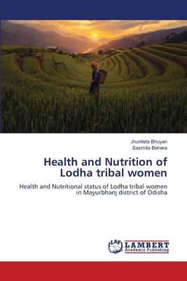 Health and Nutrition of Lodha tribal women