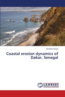 Coastal erosion dynamics of Dakar, Senegal