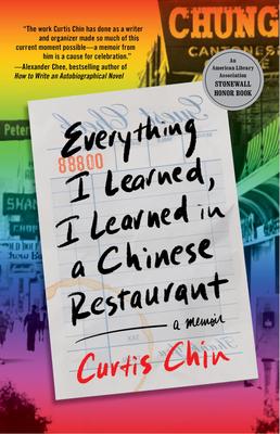 Everything I Learned, I Learned in a Chinese Restaurant: A Memoir