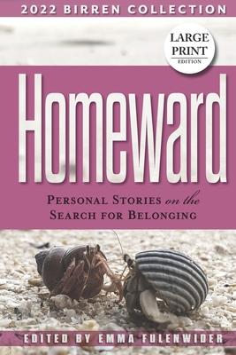 Homeward: Personal Stories on the Search for Belonging