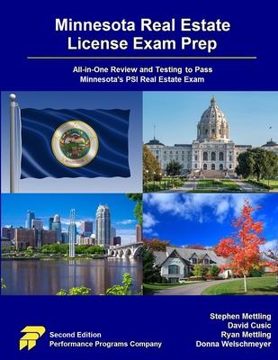 Minnesota Real Estate License Exam Prep: All-in-One Review and Testing to Pass Minnesota’s PSI Real Estate Exam