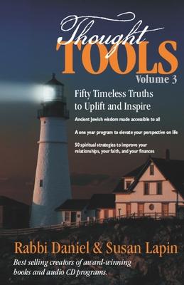 Thought Tools Volume 3: Fifty Timeless Truths to Uplift and Inspire