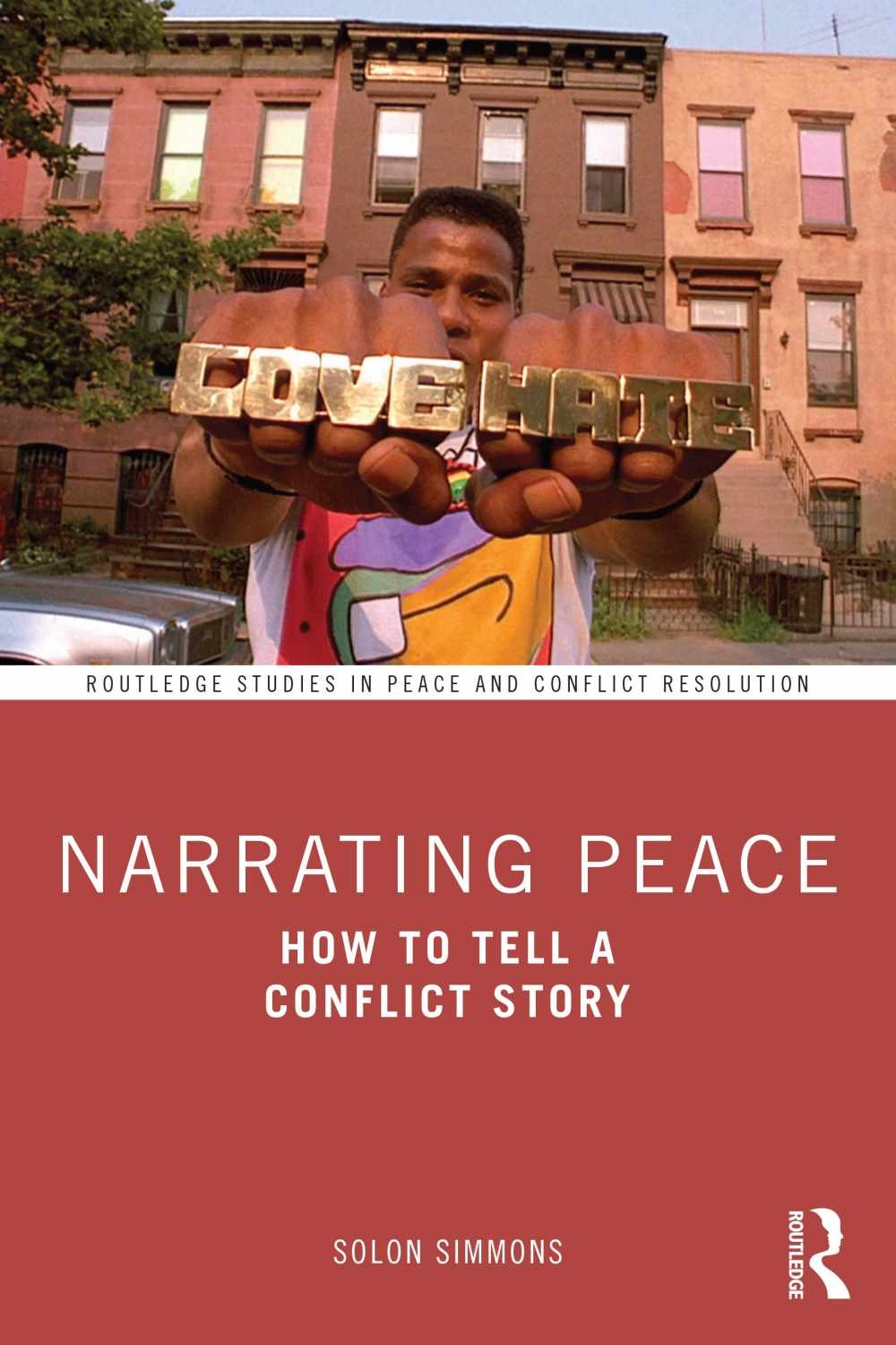 Narrating Peace: How to Tell a Conflict Story