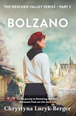 Bolzano: A Reschen Valley Novel 3