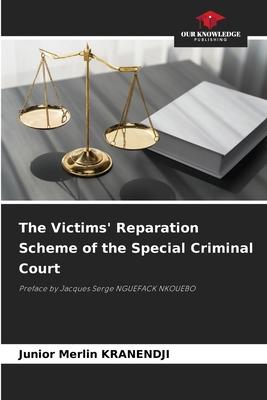 The Victims’ Reparation Scheme of the Special Criminal Court