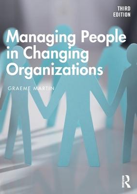 Managing People in Changing Organizations