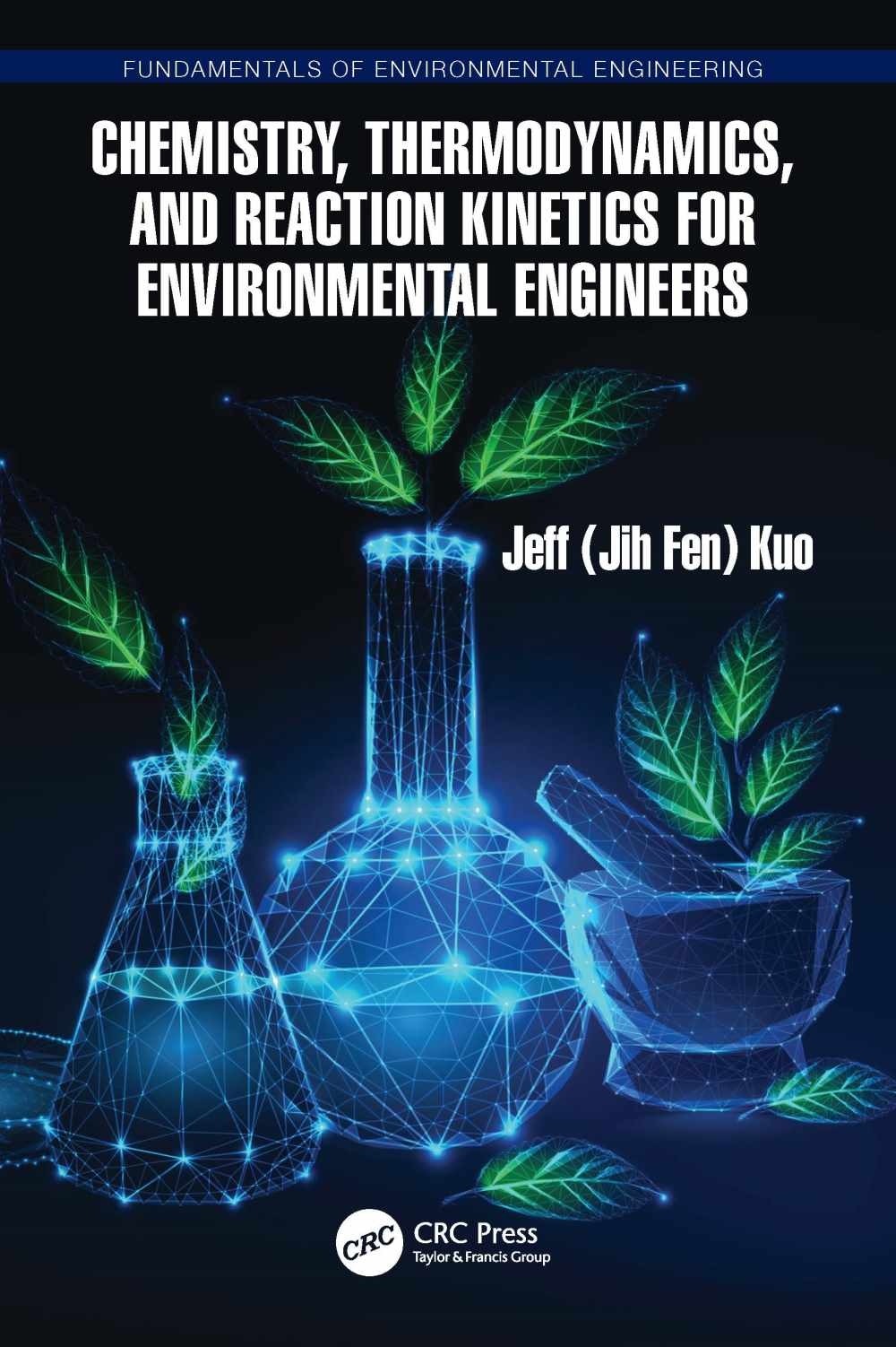 Chemistry, Thermodynamics, and Reaction Kinetics for Environmental Engineers