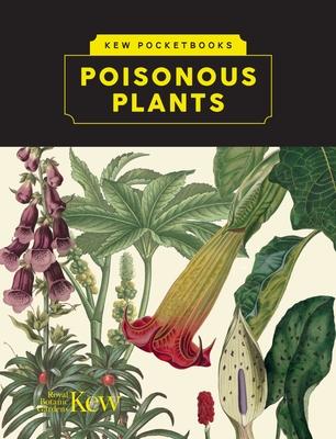 Kew Pocketbooks Poisonous Plants