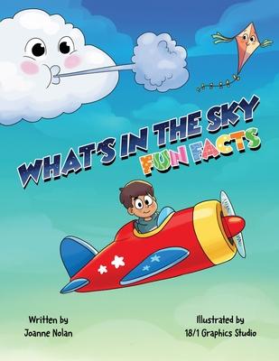 What’s in the sky; Fun Facts