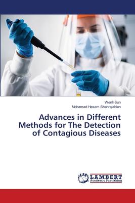 Advances in Different Methods for The Detection of Contagious Diseases