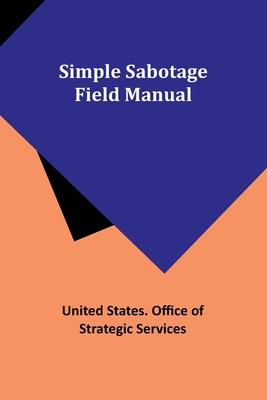 Simple Sabotage Field Manual