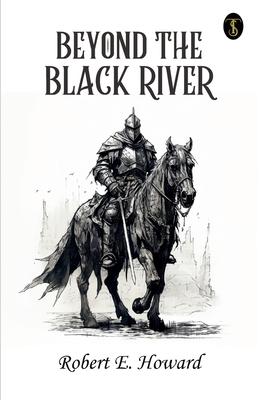 Beyond The Black River