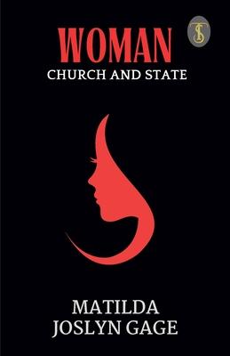 Woman, Church And State