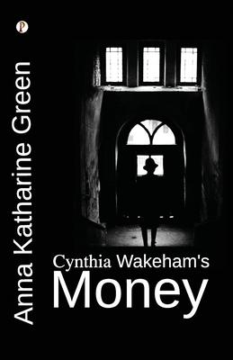 Cynthia Wakeham’s Money