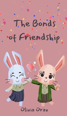 The Bonds of Friendship