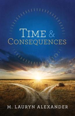 Time & Consequences: Revised 2023 English Edition