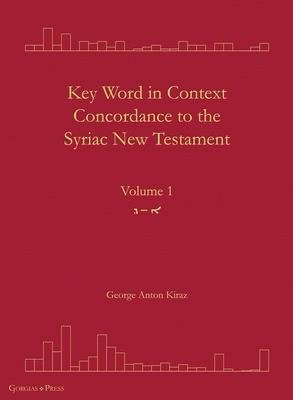 Key Word in Context Concordance to the Syriac New Testament