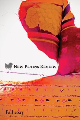 New Plains Review: Fall 2023