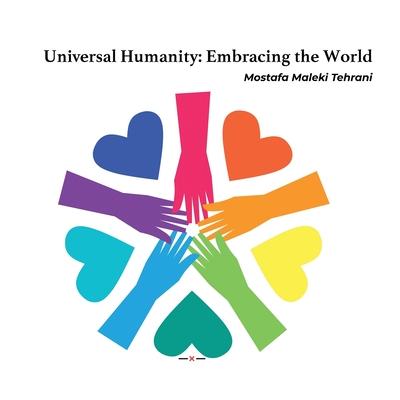 Universal Humanity: Embracing the World