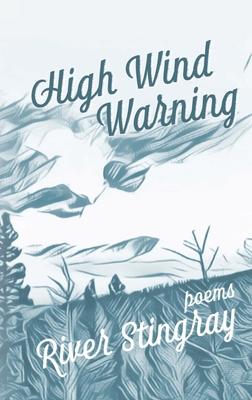 High Wind Warning: Poems