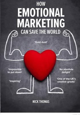 How Emotional Marketing Can Save the World